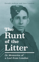 The Runt of the Litter: Or Memories of a Lad from London 1525579258 Book Cover