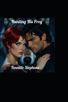 Hunting His Prey B0CF391N8C Book Cover