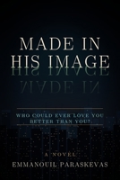 Made in His Image B0HCLDV6H4 Book Cover