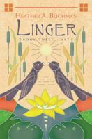 Linger: Book Three: Last 1942200102 Book Cover