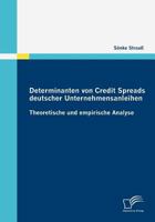 Determinanten Von Credit Spreads Deutscher Unternehmensanleihen 3836677423 Book Cover