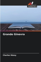 Grande Ginevra 6204123289 Book Cover