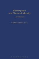 Shakespeare and National Identity: A Dictionary 1472534344 Book Cover