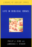 Life in Biblical Israel (Library of Ancient Israel) 0664221483 Book Cover