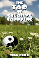 The Tao of Creative Caddying 1598585185 Book Cover