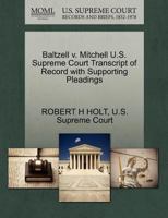Baltzell v. Mitchell U.S. Supreme Court Transcript of Record with Supporting Pleadings 1270227025 Book Cover