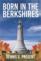 Born in the Berkshires 1946425966 Book Cover