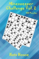 Minesweeper Challenge Vol. 2 1658730445 Book Cover
