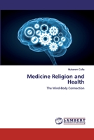 Medicine Religion and Health 6202519150 Book Cover