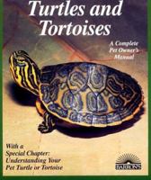 Turtles and Tortoises (Complete Pet Owner's Manual) 0812097122 Book Cover