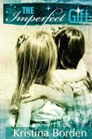 The Imperfect Gift 1519320647 Book Cover