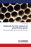Materials for the capture of greenhouse gases 3659351024 Book Cover