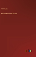 Kalmuckische Marchen 3368601369 Book Cover