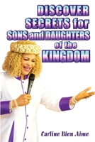 Discover Secrets For Sons And Daughters Of The Kingdom 1716705673 Book Cover