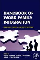 Handbook of Work-Family Integration: Research, Theory, and Best Practices 0123725747 Book Cover