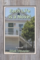 Each Life Is A Novel B0B6LQFCD9 Book Cover