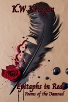 Epitaphs in Red: Poems of the Damned 1764496736 Book Cover