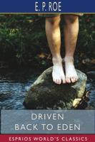 Driven Back to Eden 198761366X Book Cover
