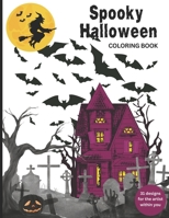 Spooky Halloween Coloring Book: Halloween fun for all ages - adults, teens, children B0CH28XM6R Book Cover