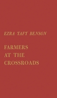 Farmers at the Crossroads 0313234841 Book Cover