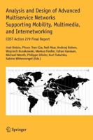 Analysis and Design of Advanced Multiservice Networks Supporting Mobility, Multimedia, and Internetworking: Cost Action 279 Final Report 144193927X Book Cover