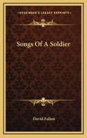 Songs Of A Soldier 1419111574 Book Cover