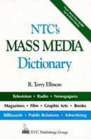 Ntc's Mass Media Dictionary 084423186X Book Cover