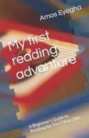 My first reading advanture: A Beginner's Guide to Reading for 5 to 7 Year Olds B0C47RVNM8 Book Cover