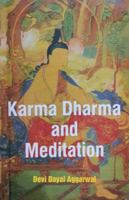 Karma Dharma and Meditation 1504384431 Book Cover