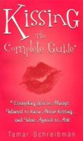 Kissing: The Complete Guide 0689833296 Book Cover
