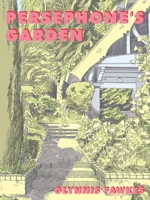 Persephone's Garden 0999193562 Book Cover