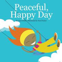 Peaceful, Happy Day 1727588959 Book Cover