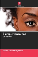 É uma criança não casada 6206286002 Book Cover