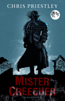 Mister Creecher 1599907038 Book Cover