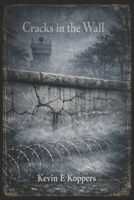 Cracks in the Wall (The Metro— Tragedy— Heartbreak) B0GXLKPL4P Book Cover