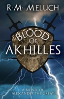 Blood of Akhilles 1614755000 Book Cover