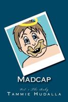 Madcap: The Baby 1470120003 Book Cover