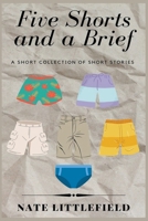 Five Shorts and a Brief B0CLC84PWB Book Cover