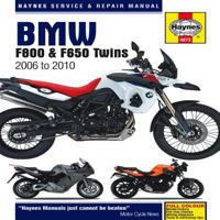 BMW F800 (Inc F650) Twins Service & Repair Manual: 2006 to 2010 1844258726 Book Cover