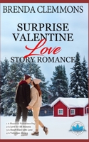 Surprise Valentine Love Story Romance Series B08TH7X83Q Book Cover