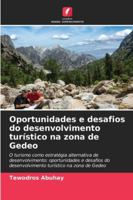 Oportunidades e desafios do desenvolvimento turístico na zona de Gedeo 6209311563 Book Cover
