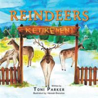 REINDEERS' RETIREMENT 1503509753 Book Cover