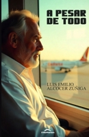 A PESAR DE TODO 996214194X Book Cover
