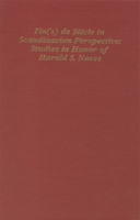Fin(s) de Siecle in Scandinavian Perspective: Studies in Honor of Harald S. Naess (Studies in Scandinavian Literature and Culture) 1879751240 Book Cover