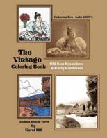 The Vintage Coloring Book: Old San Francisco & Early California 1534623027 Book Cover