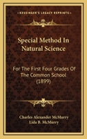 Special Method in Natural Science for the First Four Grades of the Common School 1164897470 Book Cover