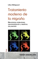 Tratamiento moderno de la migraña: Mecanismos moleculares, neuromodulación y medicina de precisión (Spanish Edition) 3691737455 Book Cover