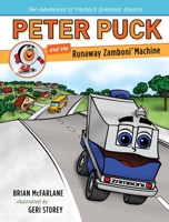 Peter Puck and the Runaway Zamboni Machine 1770495835 Book Cover