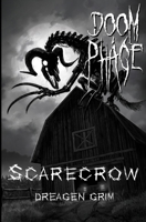 Doom Phage: Scarecrow 1733077375 Book Cover
