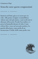 Sciocche tutte queste congiunzioni (Italian Edition) B0C9SH1H5Y Book Cover